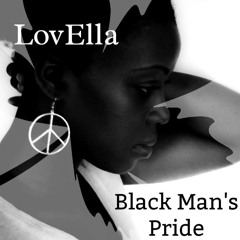 Black Man's Pride Covered by LovElla.