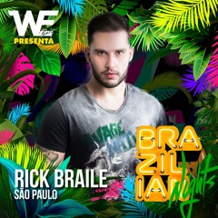 WE PARTY BRAZILIAN NIGHTS - RICK BRAILE
