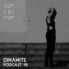 Container Podcast [98] Dinamite