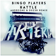Bingo Players - Rattle (AndreOne & D0Z3R Remix)[PLAYED BY TIESTO]