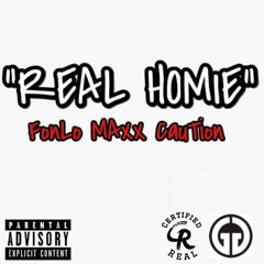 REAL HOMIE - FONLO Feat MaXX & CauTion