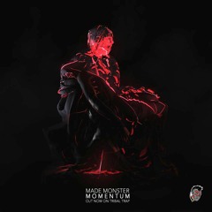 Made Monster - Momentum