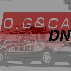 [G-Family] O.G & Ca - D N
