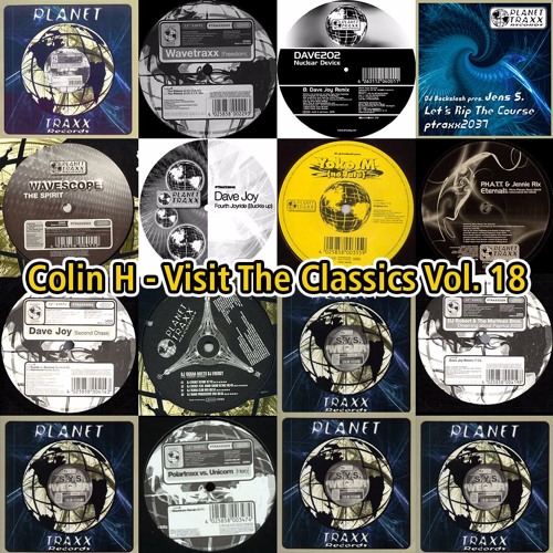 Colin H - Visit The Classics Vol. 18 (Classic Hard Trance - Planet Traxx)