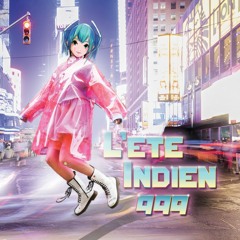 L'ete Indien 999 (Feat. Hatsune Miku & ALYS)