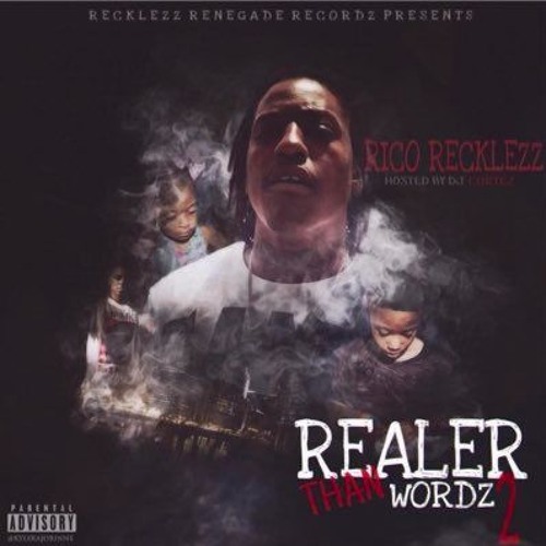 Rico Recklezz - Realer Than Wordz 2 Intro