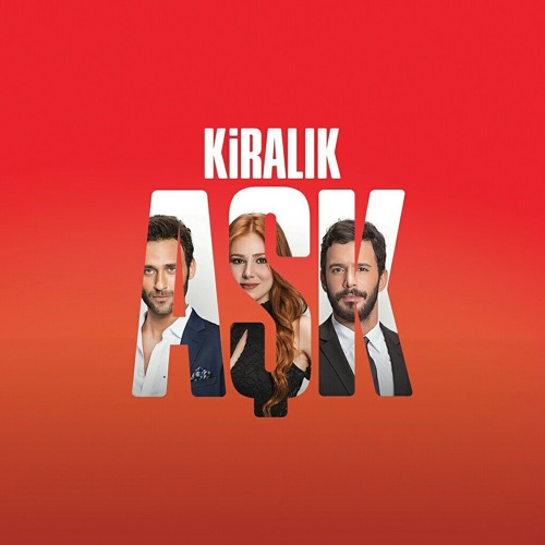 3. Kiralık Aşk - Şimdi Kim