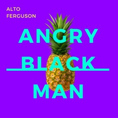 NIGGALOTV🔮 Angry Black Man #AUDIO (A.B.M) Feat. Feb6ix