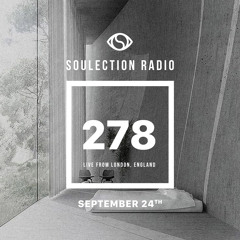 Soulection Radio Show #278 (Live from London, UK)