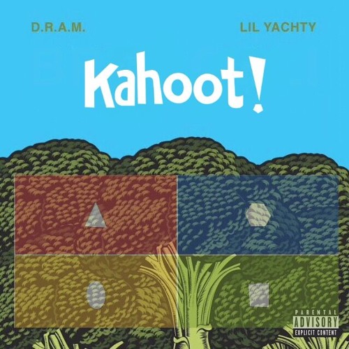 D.R.A.M & Lil Yachty - Broccoli (Kahoot Version) [Original]