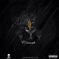 @DatZoeOfficial - CRASH