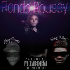 Ronda Rousey Ft YV