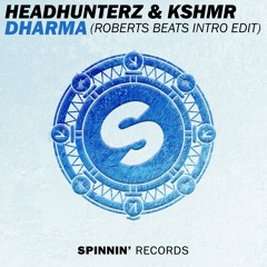 Headhunterz & KSHMR - Dharma (Roberts Beats & Miguel Atiaz Intro Edit) [FREE DOWNLOAD]