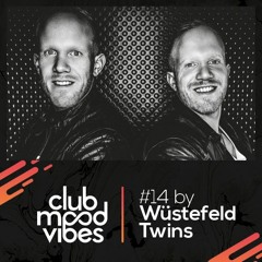 Club Mood Vibes Podcast #14: Wüstefeld Twins