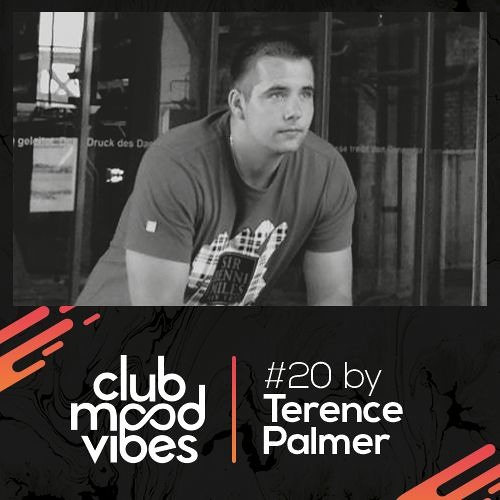 Club Mood Vibes Podcast #20:  Terence Palmer