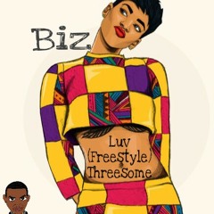 Luv (Freestyle)*Threesome*