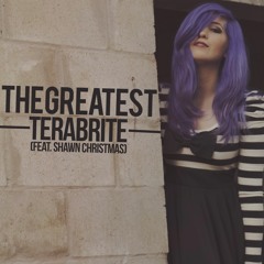 Sia - The Greatest (ft. Kendrick Lamar) | TeraBrite Rock Cover Feat. Shawn Christmas