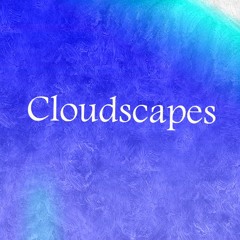 Cloudscapes