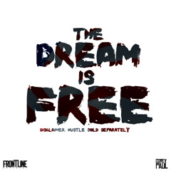 The Dream is FREE | FREE DOWNLOAD