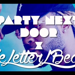 @TheLetterLBeats x #PartyNextDoor Type Beat