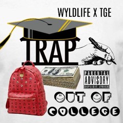 TRAPPIN OUT OF COLLEGE