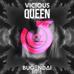 Vicious - Queen (Original mix)