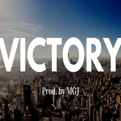 VICTORY - Motivational Hip-Hop Beat Rap Instrumental | Prod. by MGJ