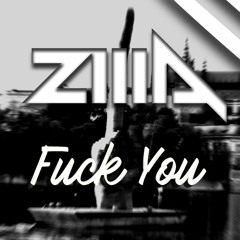 Fuck You [Free Download]
