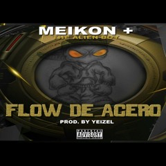 Flow de Acero(meikon+)