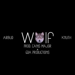 Wolf ft. Knuth (Prod. Canis Major)