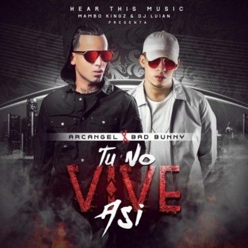 Tu No Vive Asi (Prod. Dj Luian & Mambo Kingz)
