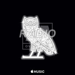 OVO SOUND RADIO Episode 30 (Dirty) - Nineteen85 Mix