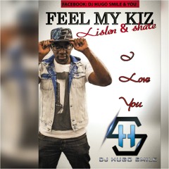 Feel My Kiz By DJ Hugo Smile