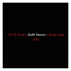 SGM Fresh X Kahh Smoove X Benji Stain - XXL (Tilden) Freshmen (Freestyle)