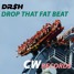 DROP THAT FAT BEAT- DRSH (Original Mix)