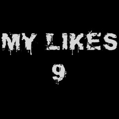 My Likes 9 (Darkwave/New Wave/Post Punk/Witchhouse)