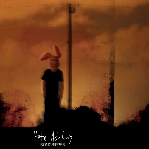 Bongripper - Hate Ashbury VIII