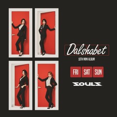 Dalshabet - FRI. SAT. SUN (금토일) [Souls Remix]