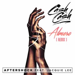 Cash Cash Ft. Jacquie Lee - Aftershock (Almero Remix)| FREE DOWNLOAD