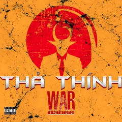 (7LD Diss) Thả Thính - War