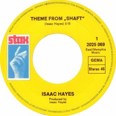 Isaac Hayes - Shaft (Dj ''S'' Remix)