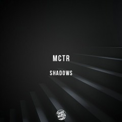 MCTR - Shadows
