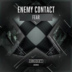 Enemy Contact - Fear