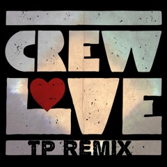 The Weeknd - Crew Love | TXPSTUDIOS REMIX