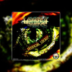 LAYDEE VIRUS - Artificial Lockup [Preview] [OUT NOW]