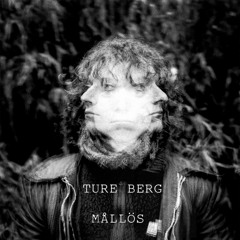 Ture Berg - Orolig Över Allt