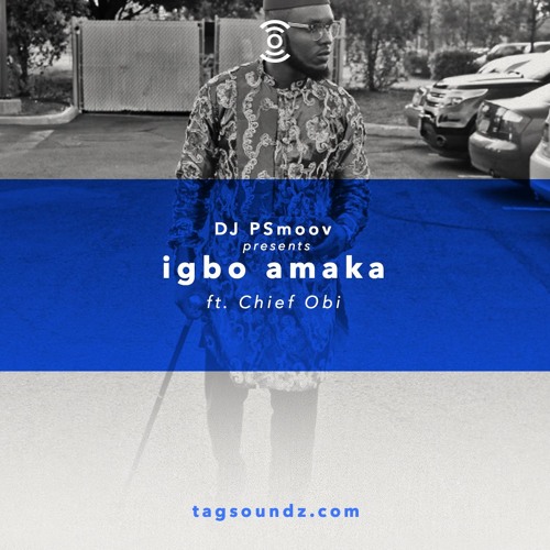 Igbo Amaka ft. Chief Obi