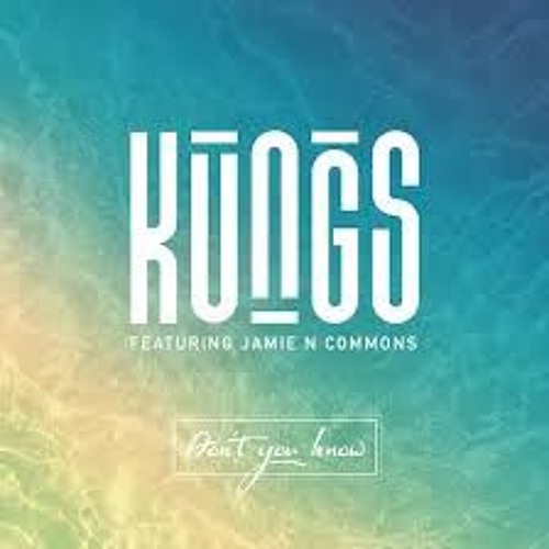 Kungs feat. Jamie N Commons - Dont You Know (DJOK! Extended Club Remix)-SAMPLE