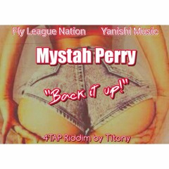 MYSTAH PERRY - BACK IT UP (4TAP RIDDIM BY TITONY)