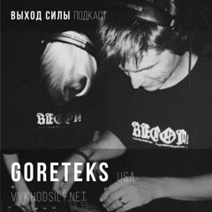 Vykhod Mix Podcast -  Goreteks Guest Mix